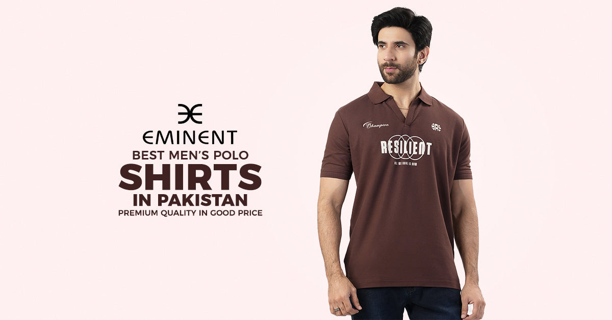 Best Men’s Polo Shirts in Pakistan – Styles, Colours & Buying Guide