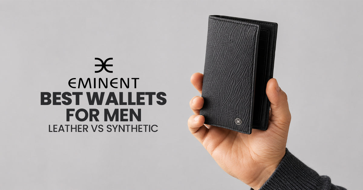 Best Wallets for Men: Leather vs Synthetic