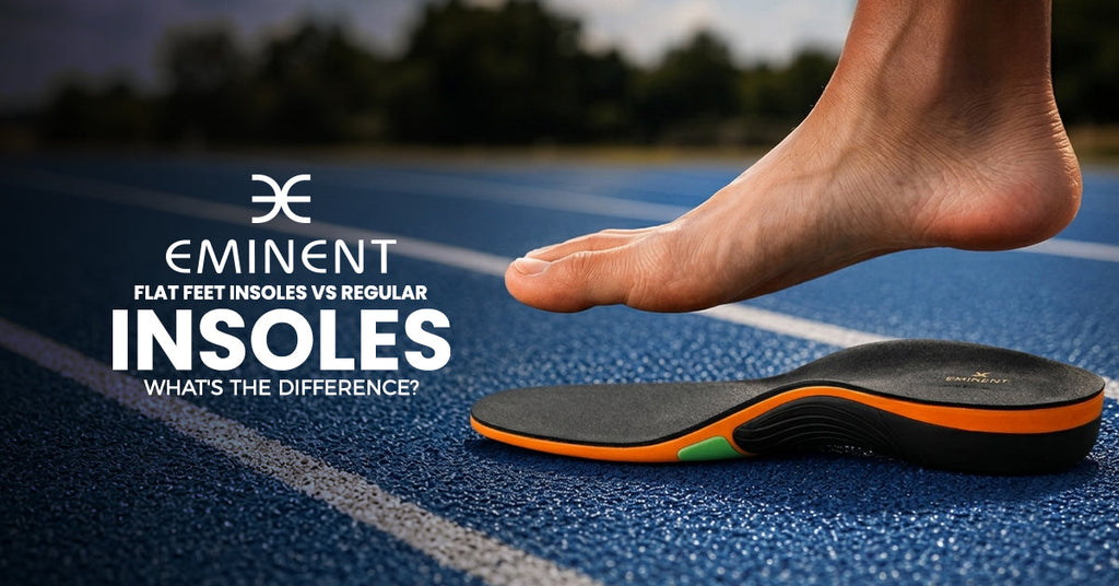 Flat Feet Insoles vs Regular Insoles
