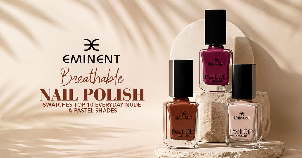 Eminent Breathable Nail Polish: Top 10 Nude and Pastel Shades