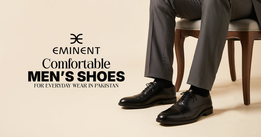 Comfortable Men’s Shoes for Everyday Wear in Pakistan