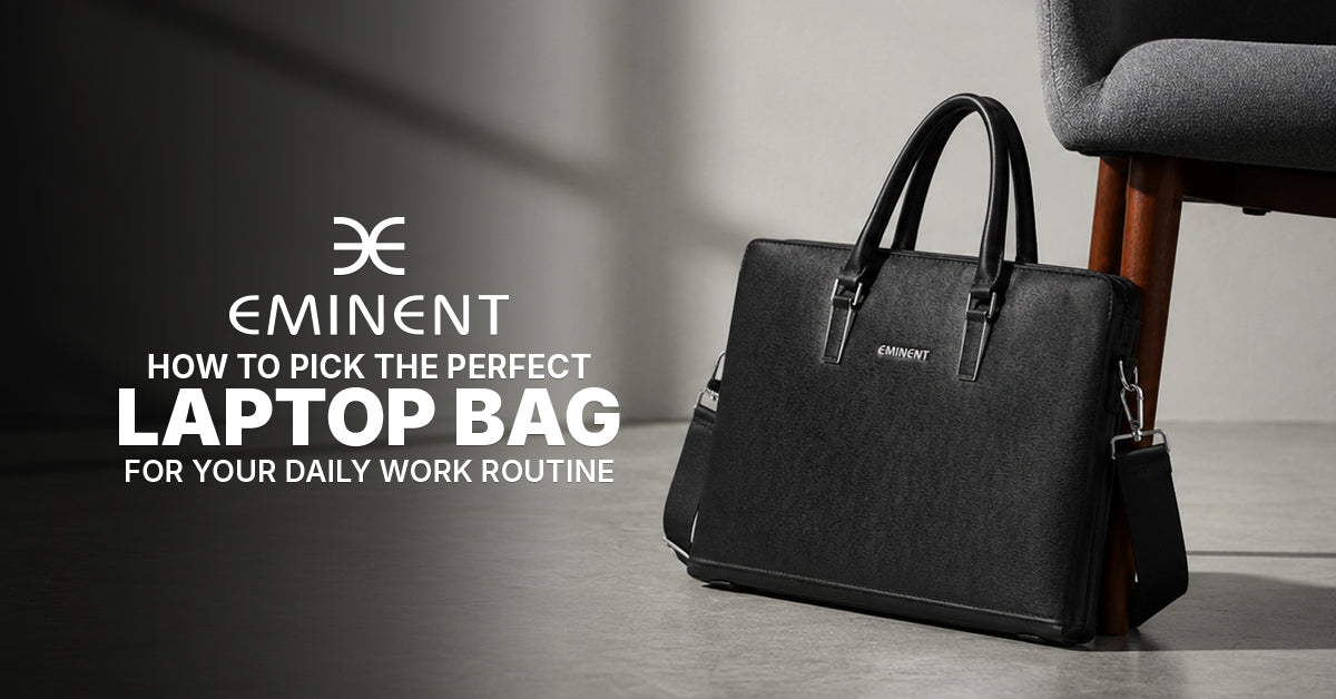 How to Pick the Perfect Laptop Bag for Work