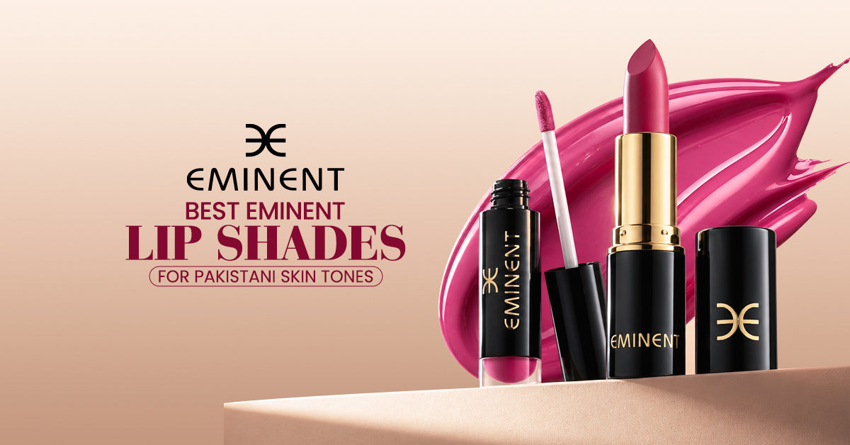 Best Lip Shades for Pakistani Skin Tones | Eminent Shade Guide