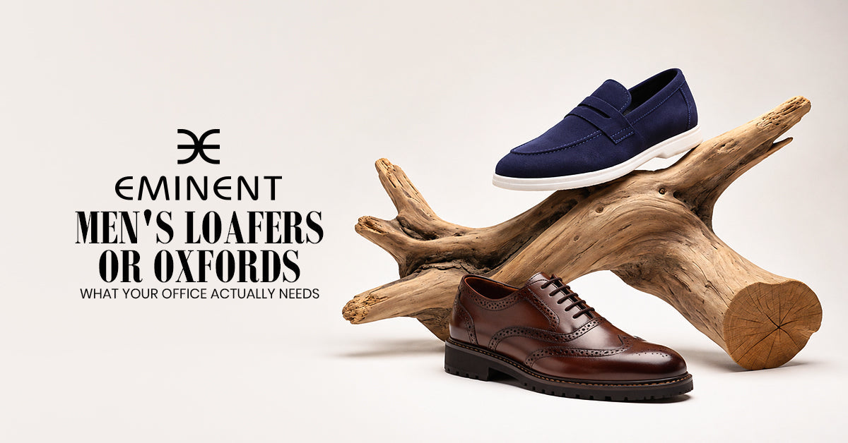 Men's Loafers or Oxfords: What Your Office Actually Needs