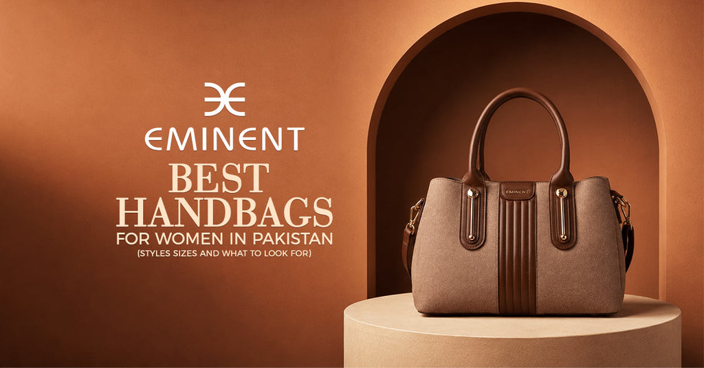 Best Handbags for Women in Pakistan: Find Yours