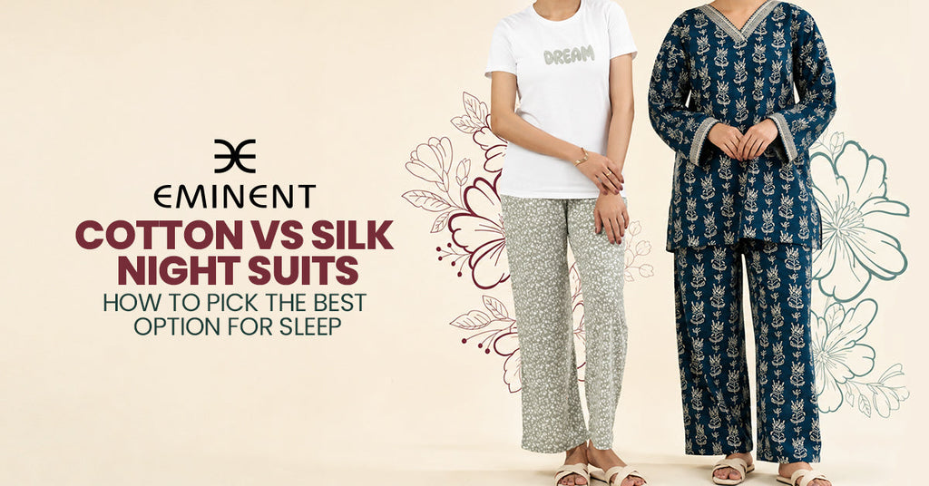 Cotton vs Silk Night Suits | Which Is Better for Sleep?